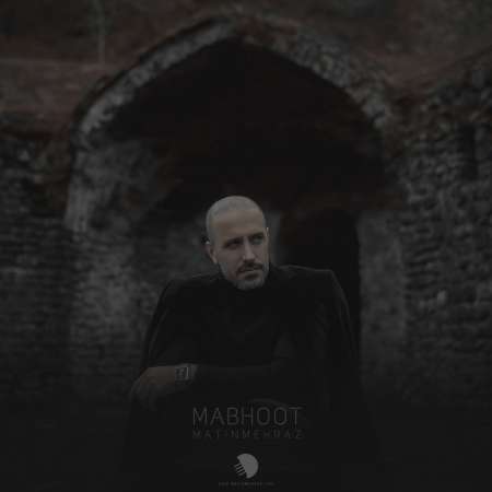 Matin Mehraz – Mabhoot